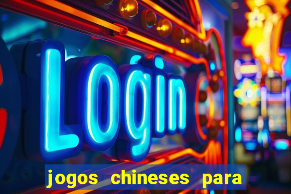 jogos chineses para ganhar dinheiro